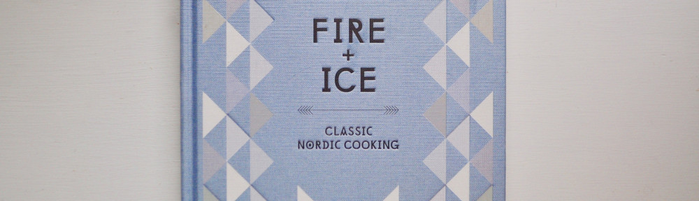 Nordic Cooking: Fire + Ice